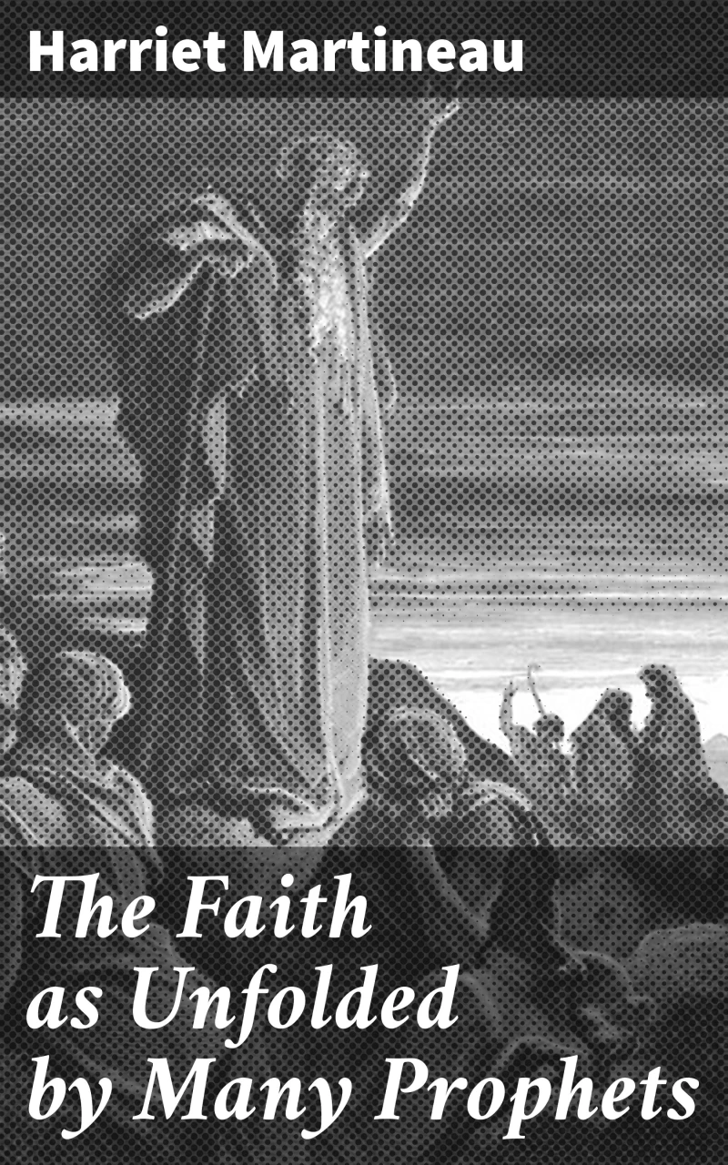 Portada: The Faith as Unfolded by Many Prophets