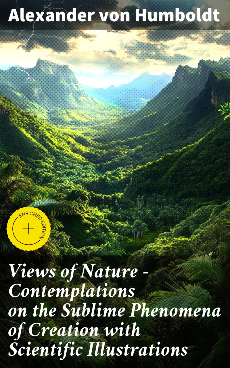 Portada: Views of Nature – Contemplations on the Sublime Phenomena of Creation with Scientific Illustrations