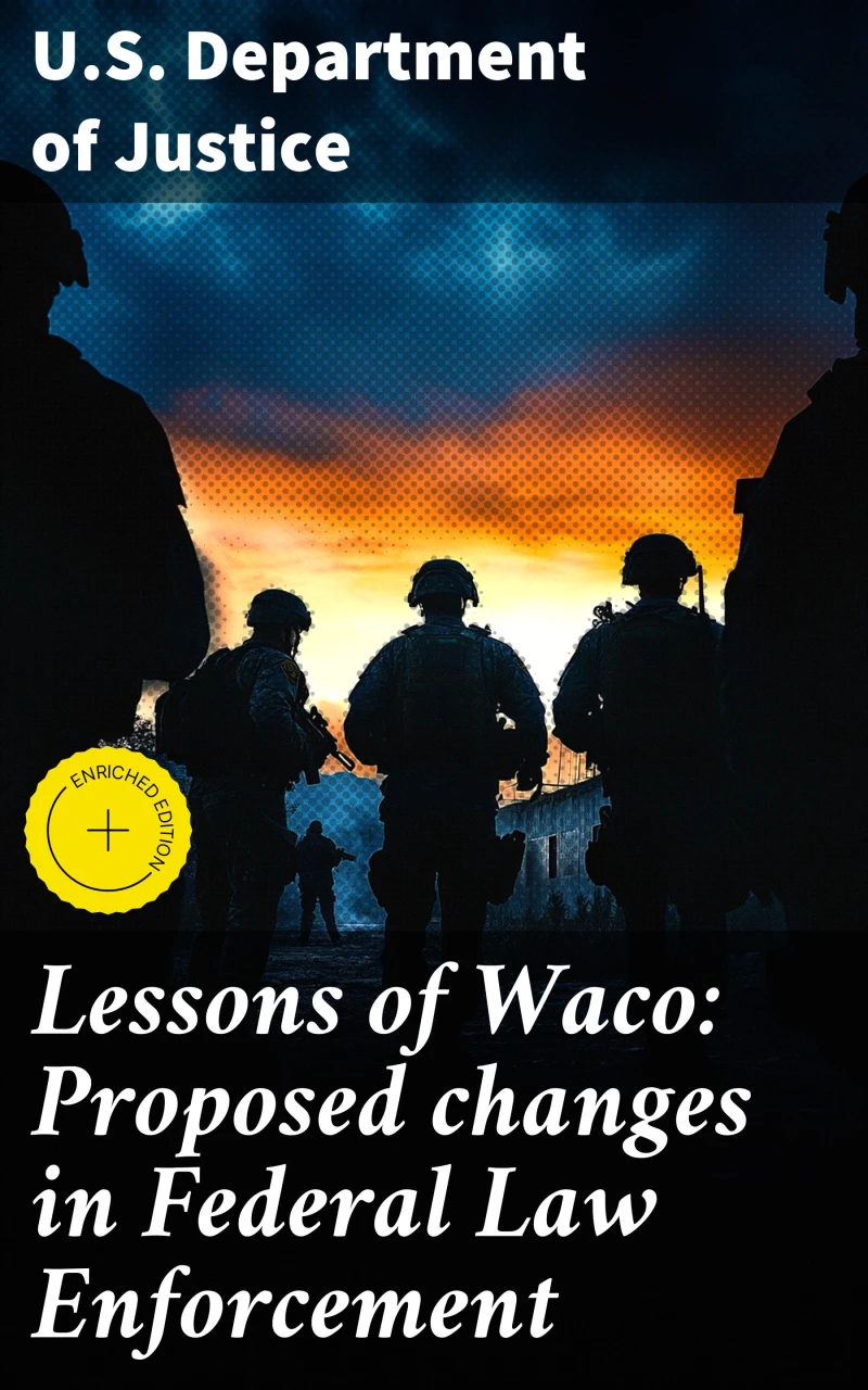 Portada: Lessons of Waco: Proposed changes in Federal Law Enforcement