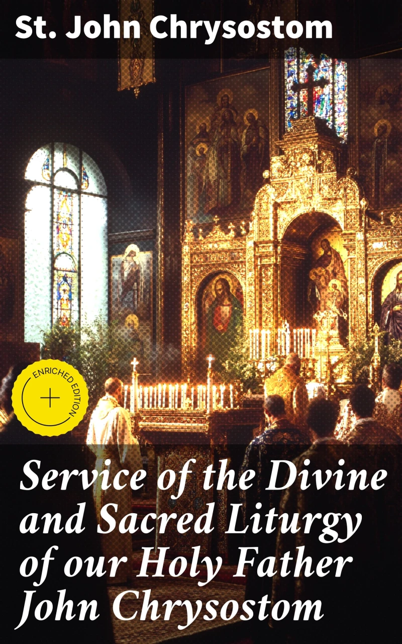 Portada: Service of the Divine and Sacred Liturgy of our Holy Father John Chrysostom