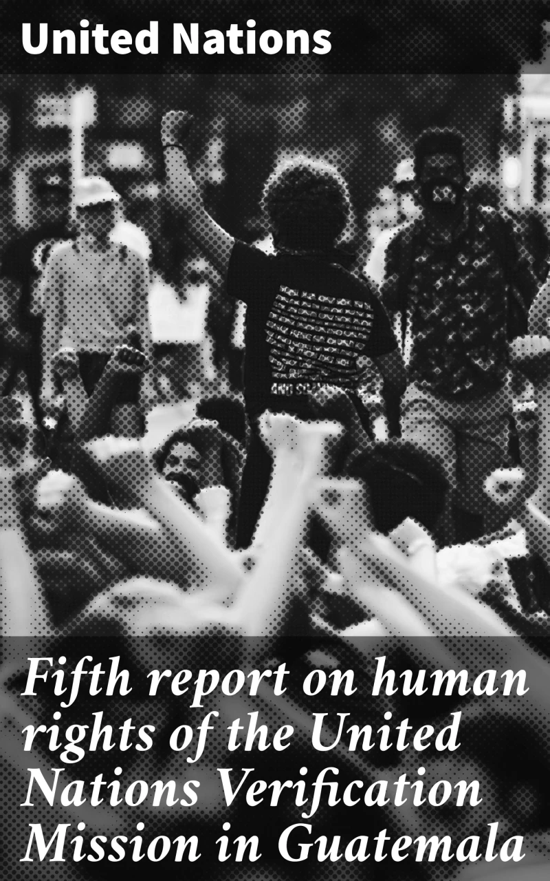 Portada: Fifth report on human rights of the United Nations Verification Mission in Guatemala