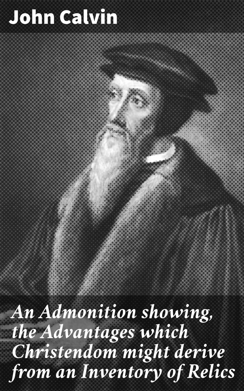 Portada: An Admonition showing, the Advantages which Christendom might derive from an Inventory of Relics