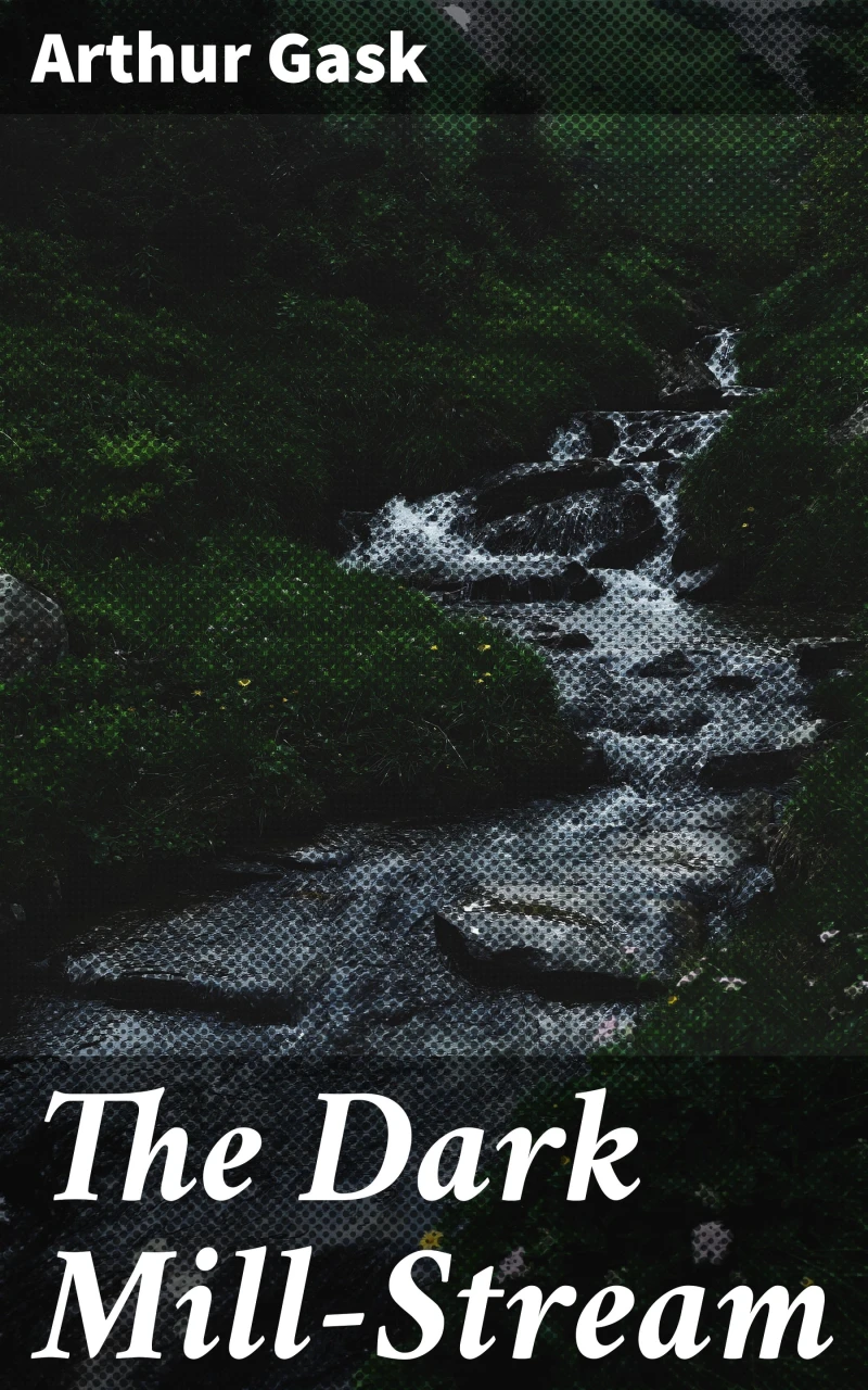 Portada: The Dark Mill-Stream
