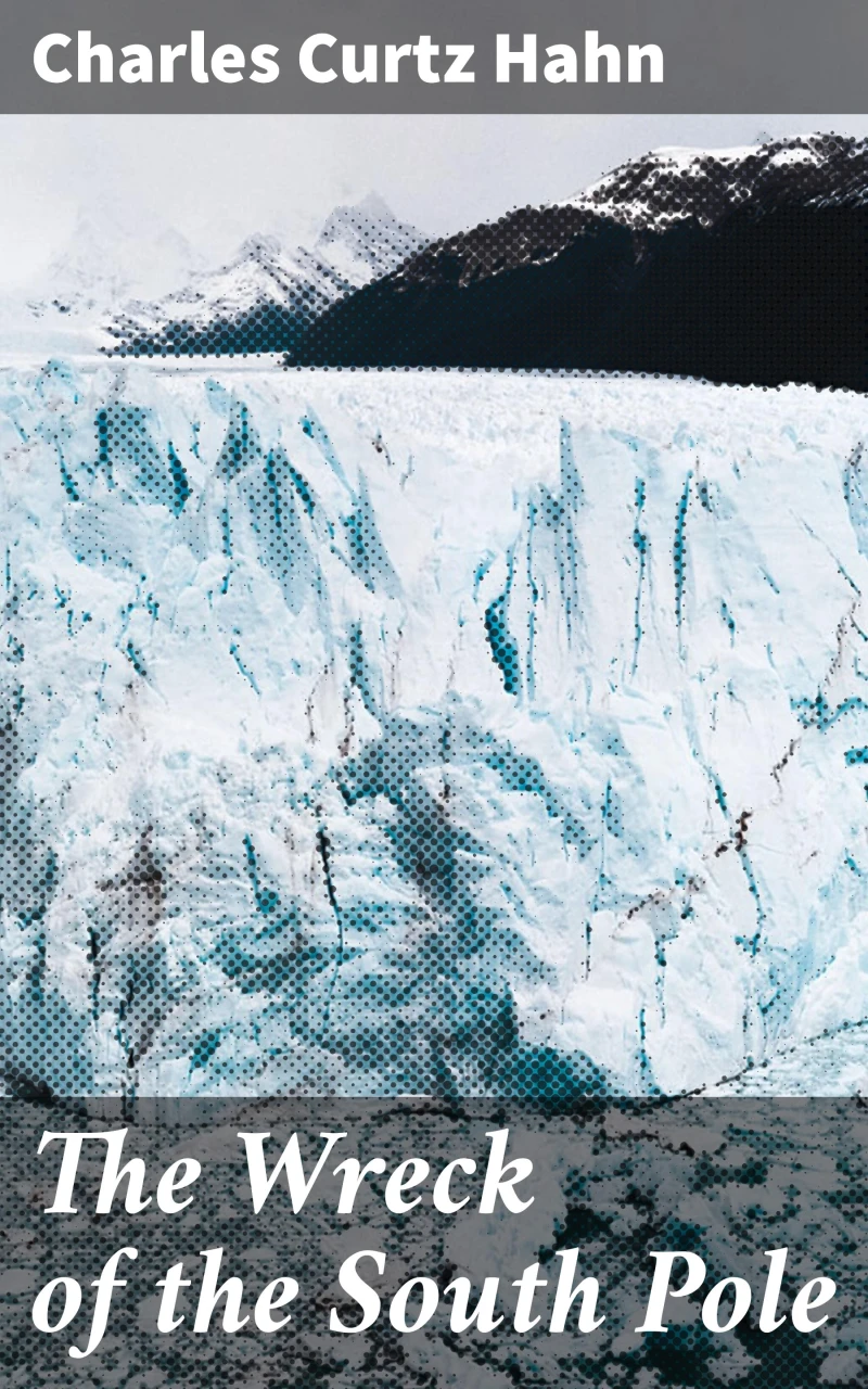 Portada: The Wreck of the South Pole
