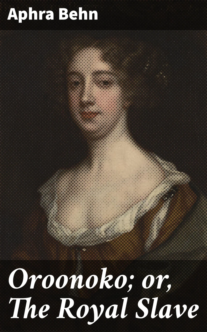 Portada: Oroonoko; or, The Royal Slave