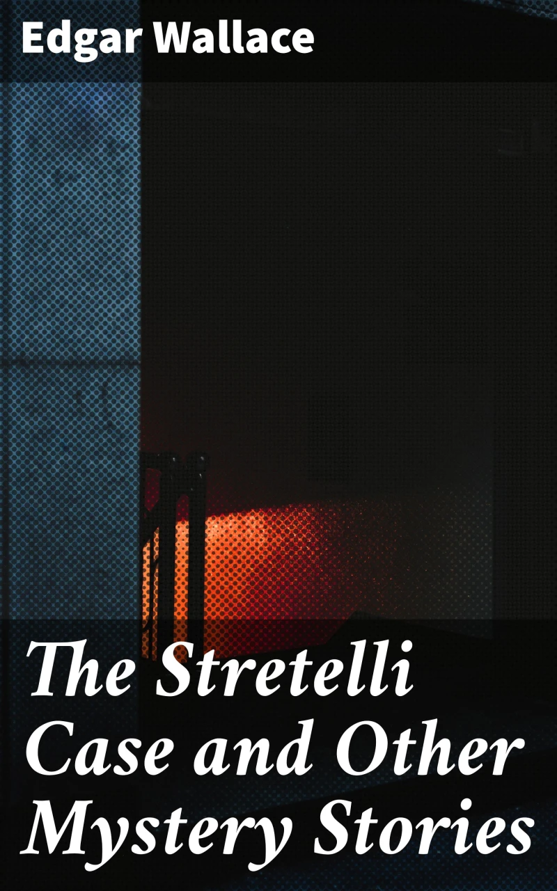 Portada: The Stretelli Case and Other Mystery Stories