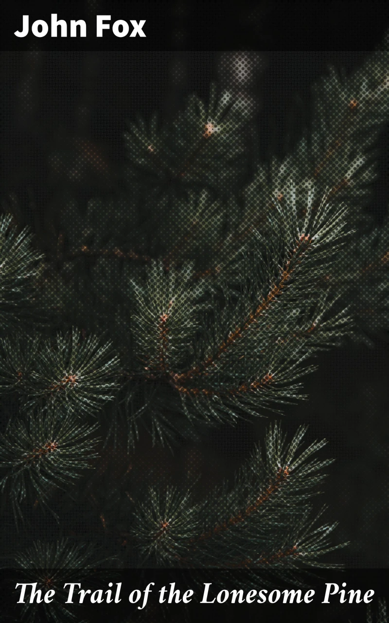 Portada: The Trail of the Lonesome Pine