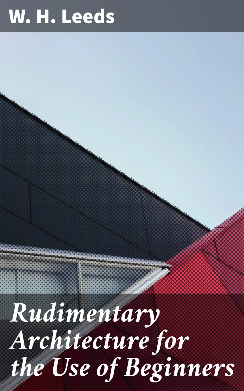 Portada: Rudimentary Architecture for the Use of Beginners