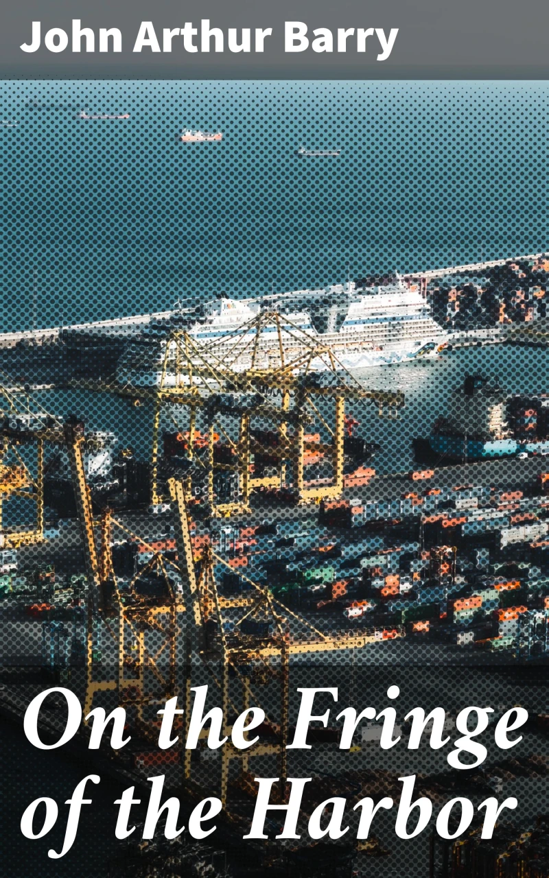 Portada: On the Fringe of the Harbor