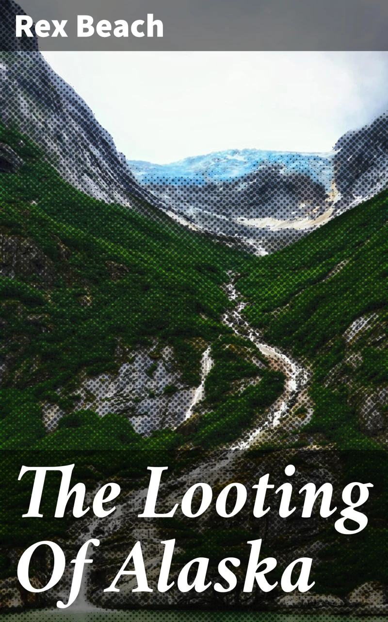 Portada: The Looting Of Alaska