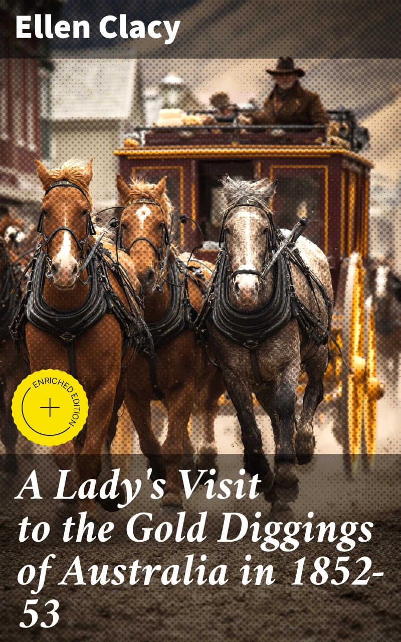 Portada: A Lady's Visit to the Gold Diggings of Australia in 1852-53