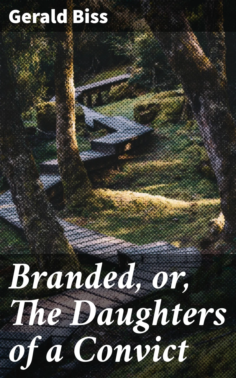 Portada: Branded, or, The Daughters of a Convict