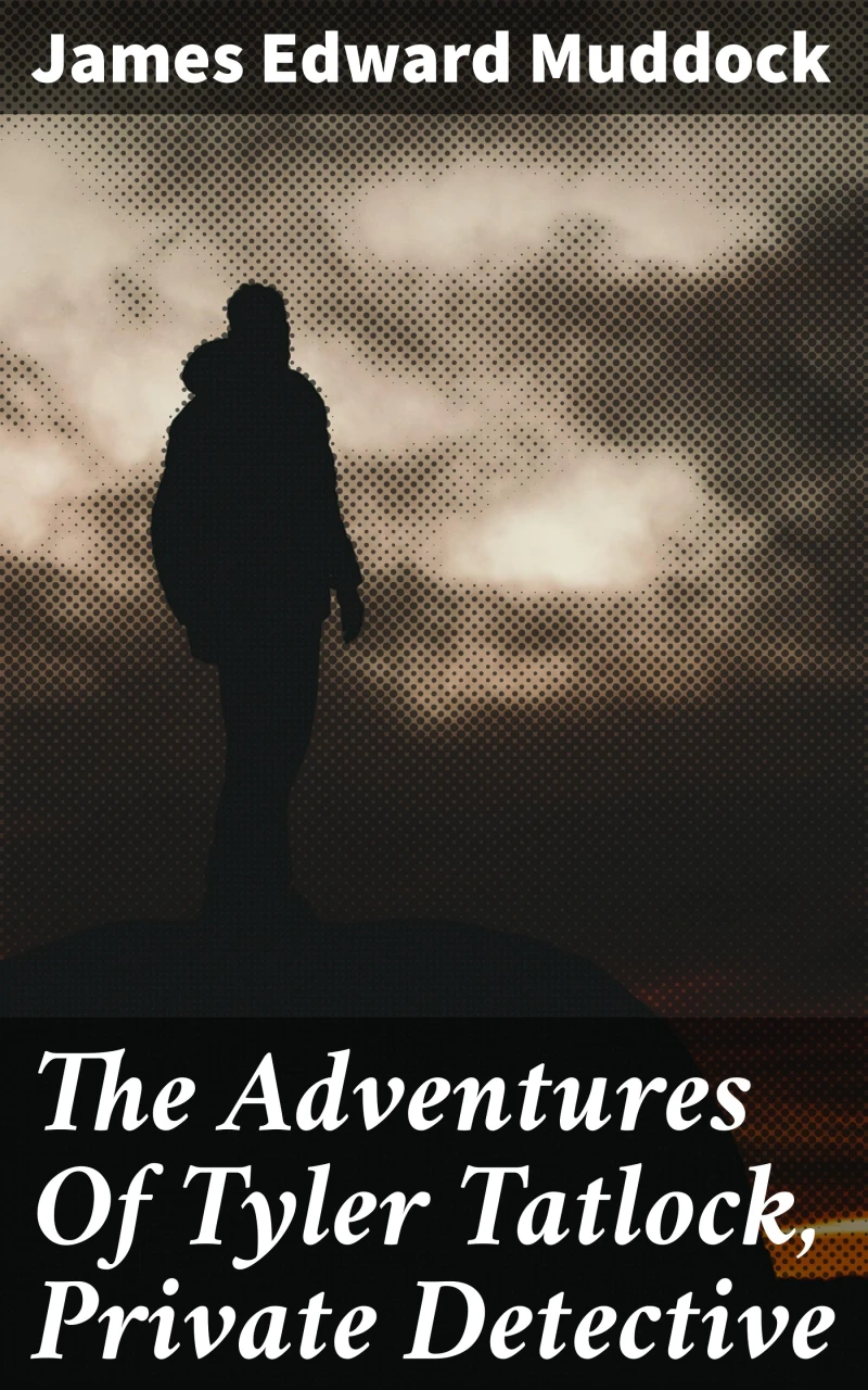 Portada: The Adventures Of Tyler Tatlock, Private Detective