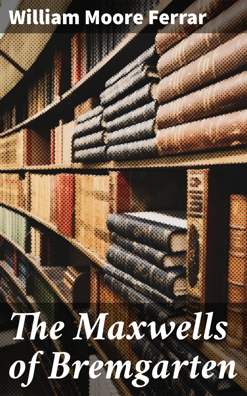 Portada: The Maxwells of Bremgarten