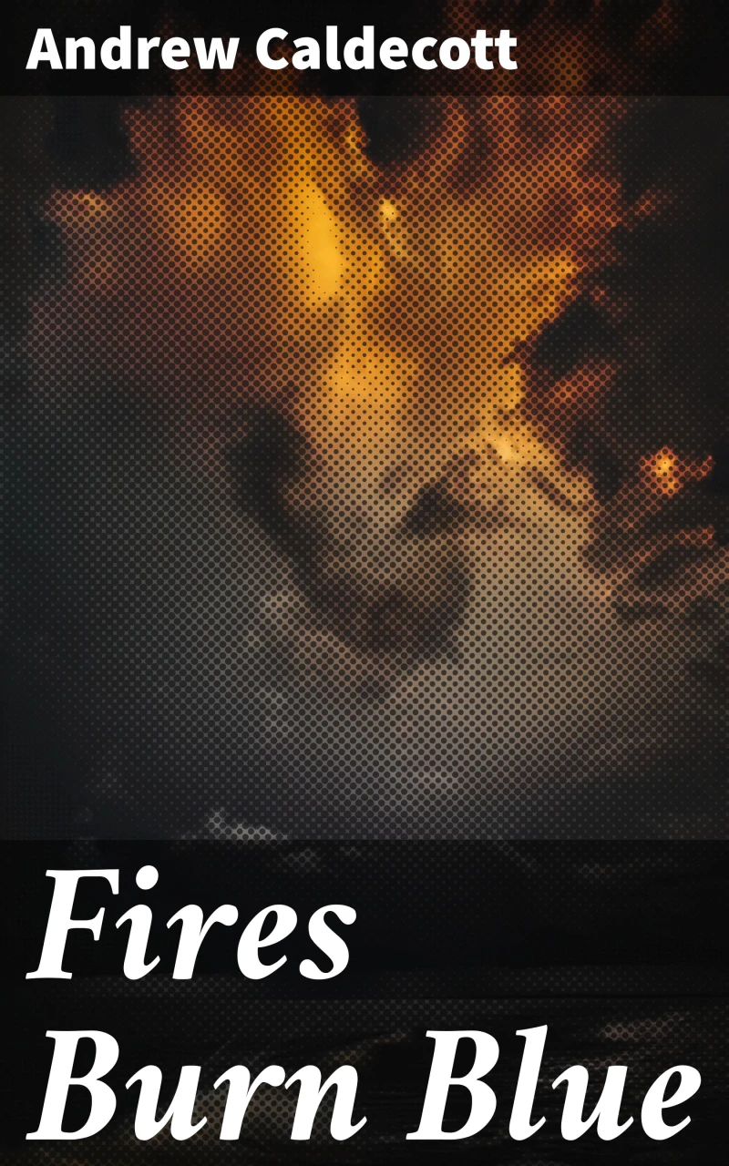 Portada: Fires Burn Blue