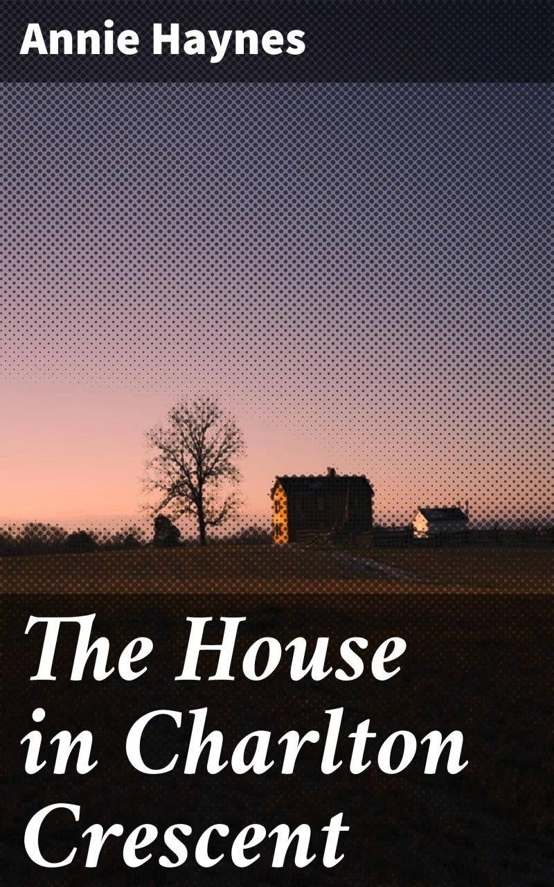 Portada: The House in Charlton Crescent