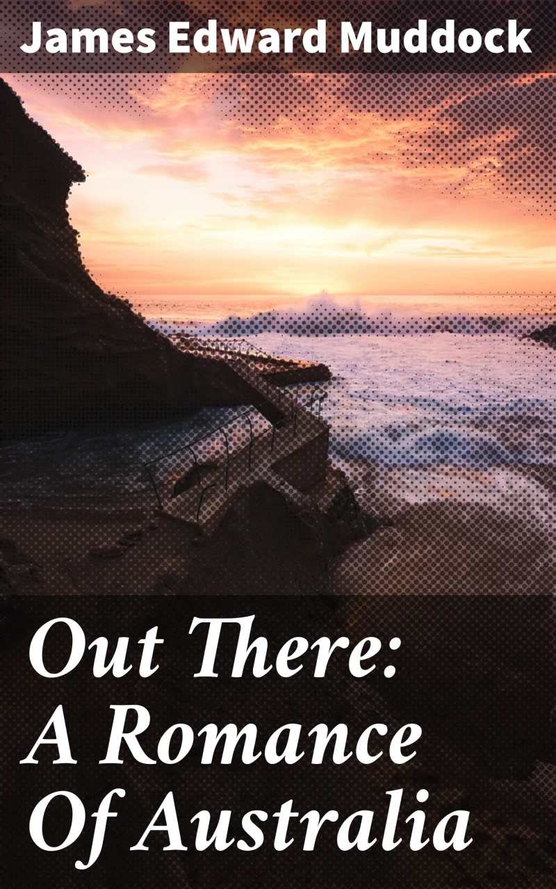 Portada: Out There: A Romance Of Australia
