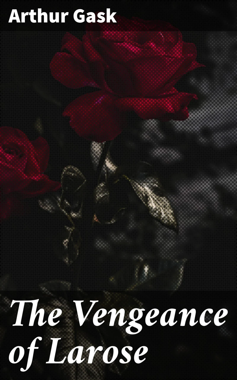 Portada: The Vengeance of Larose