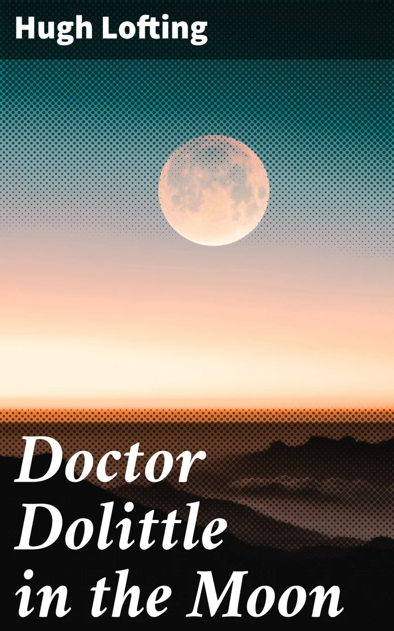 Portada: Doctor Dolittle in the Moon