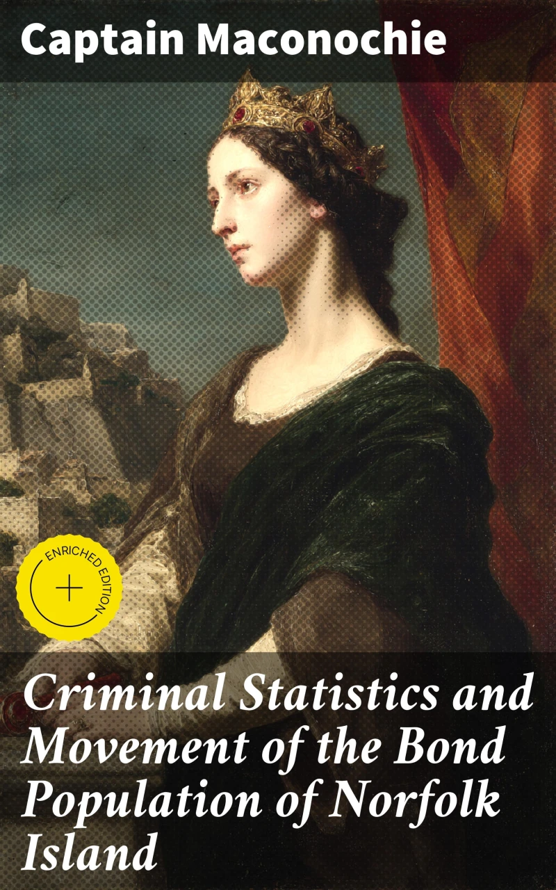 Portada: Criminal Statistics and Movement of the Bond Population of Norfolk Island
