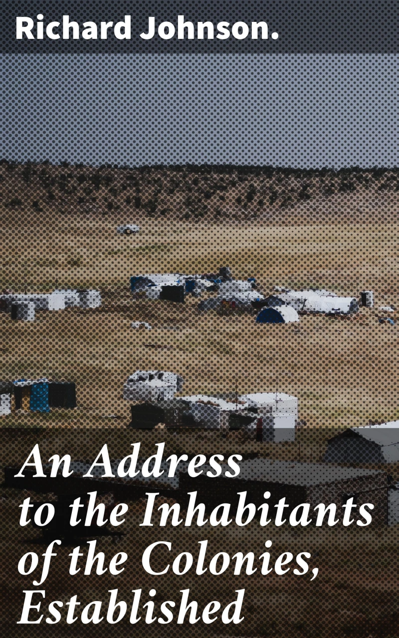 Portada: An Address to the Inhabitants of the Colonies, Established
