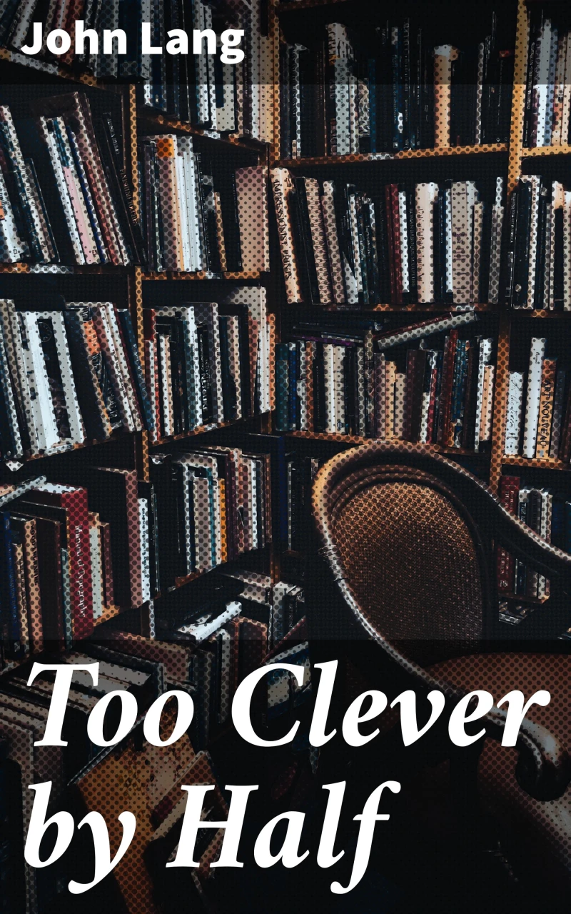 Portada: Too Clever by Half