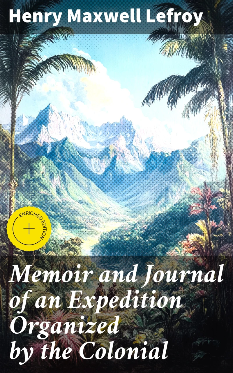 Portada: Memoir and Journal of an Expedition Organized by the Colonial