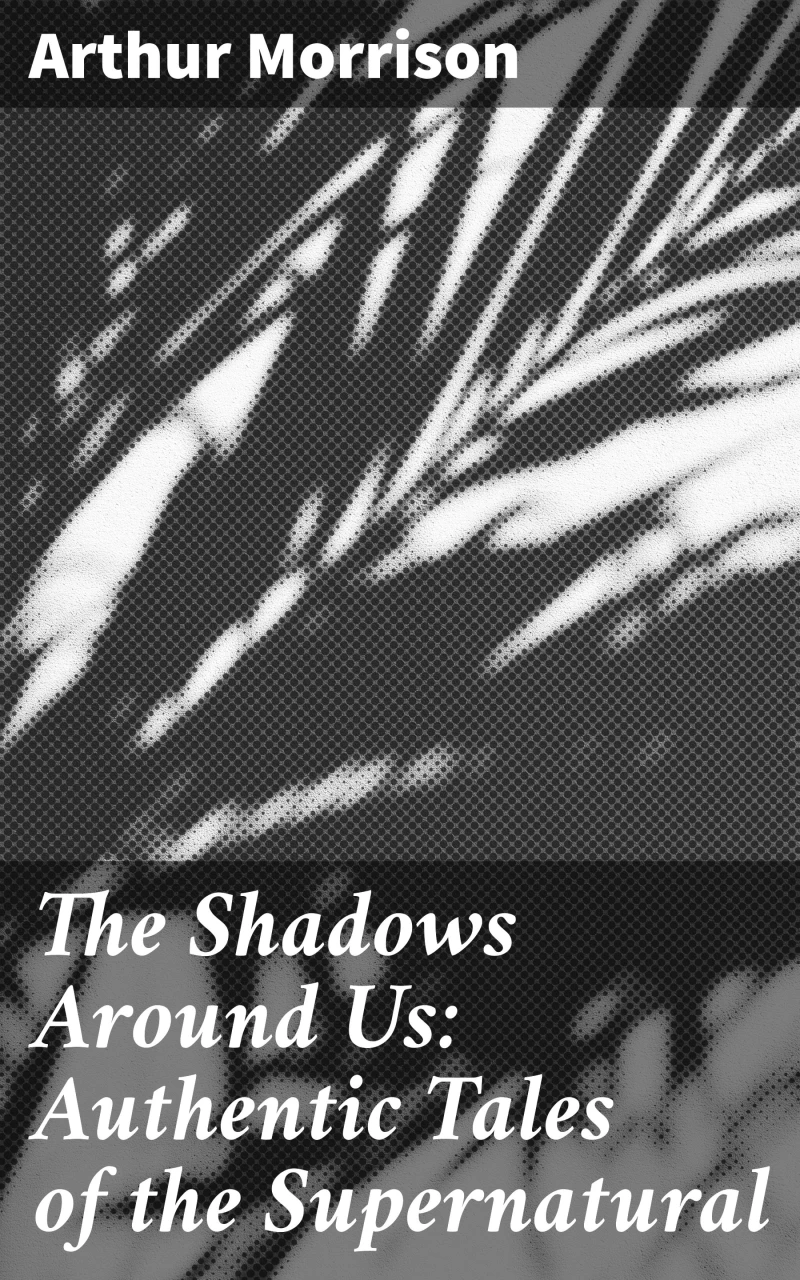 Portada: The Shadows Around Us: Authentic Tales of the Supernatural