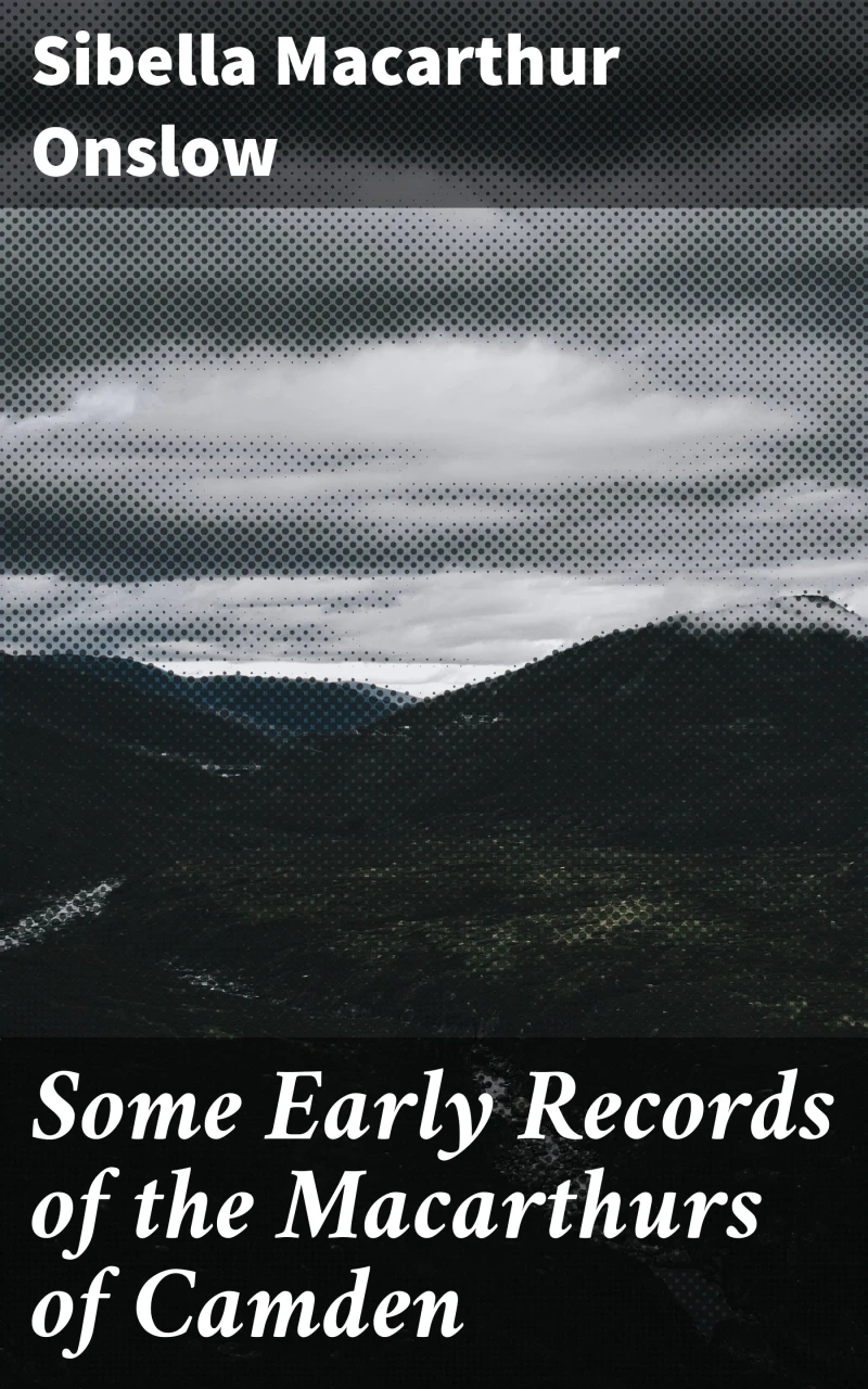 Portada: Some Early Records of the Macarthurs of Camden