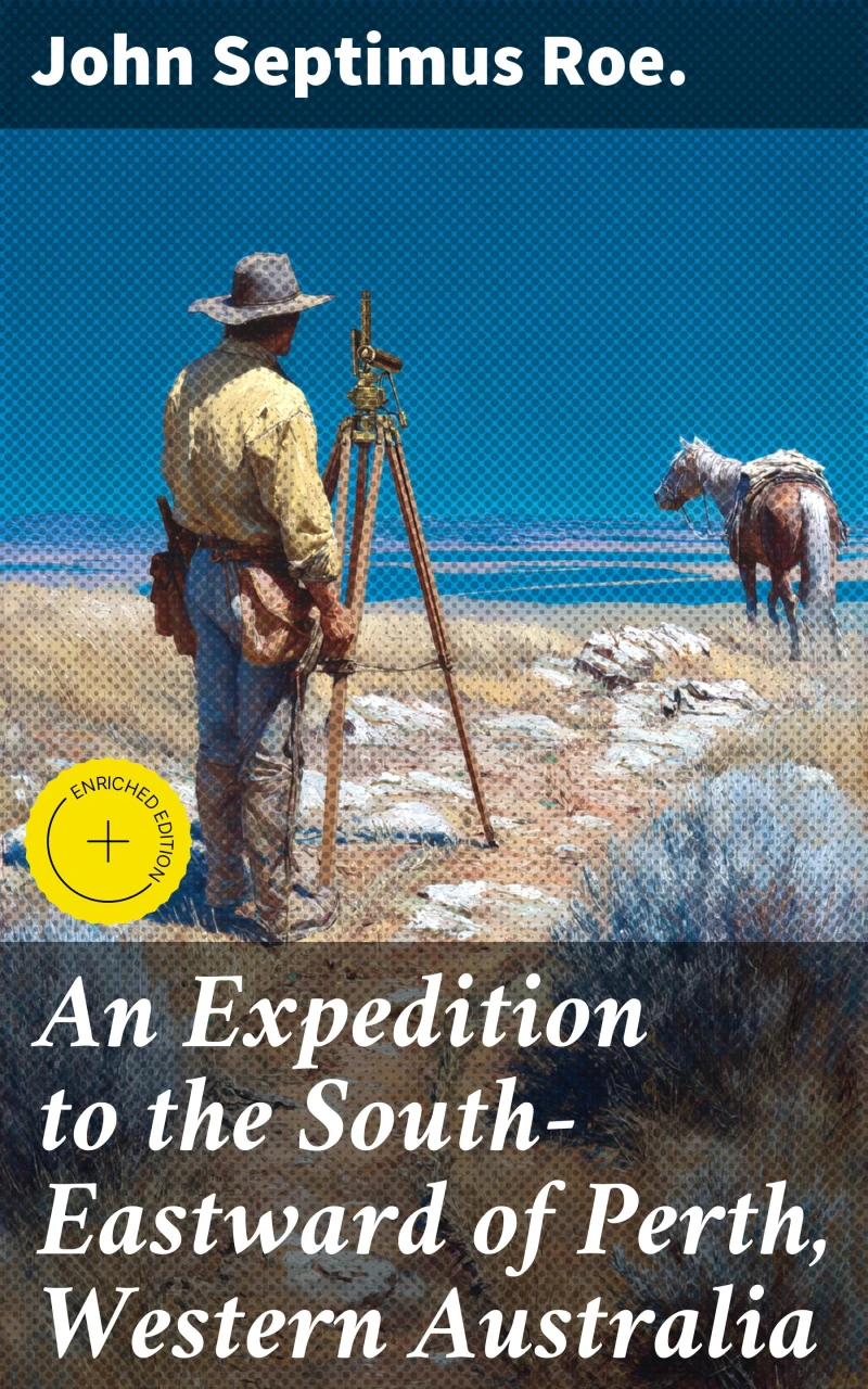 Portada: An Expedition to the South-Eastward of Perth, Western Australia