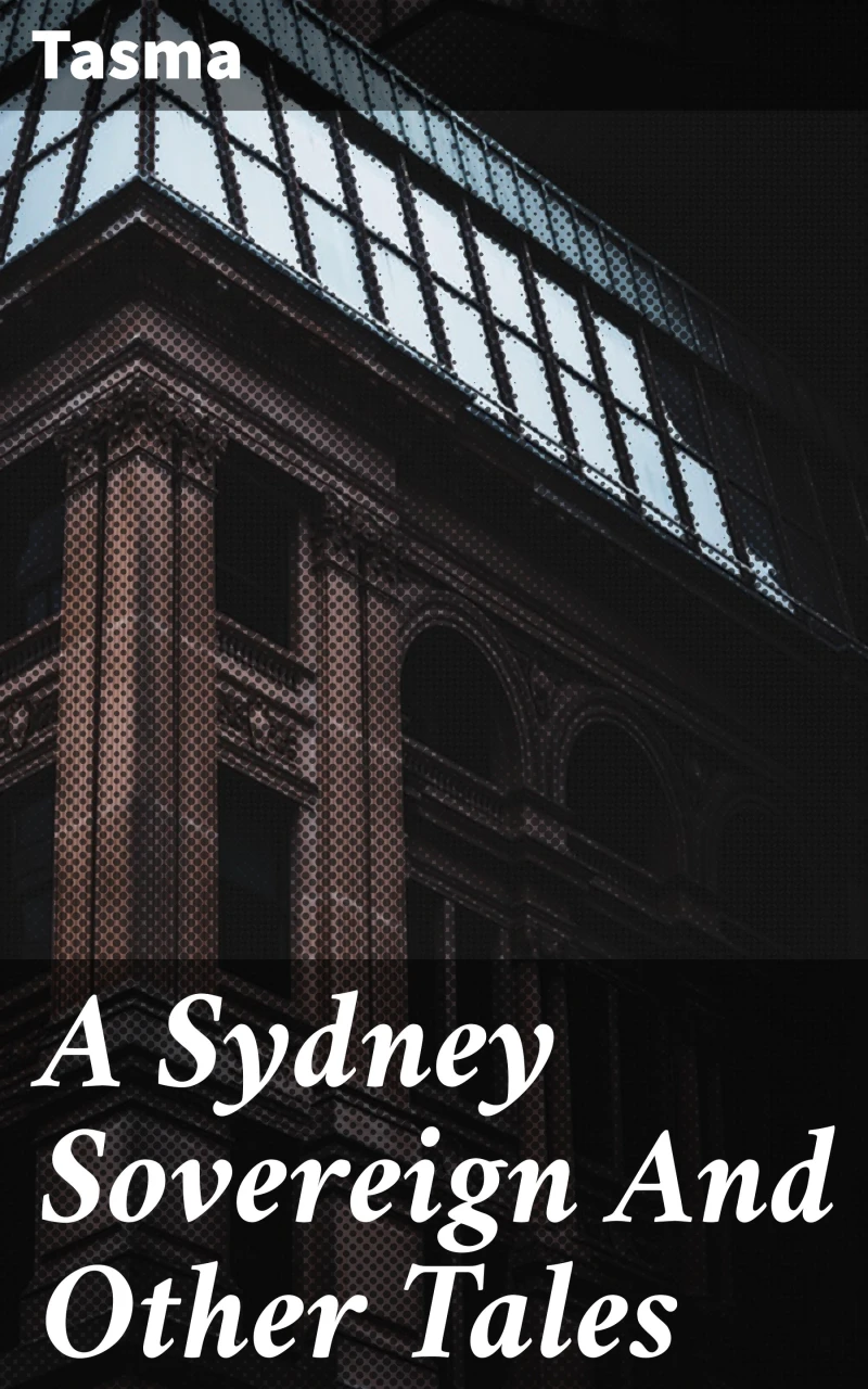 Portada: A Sydney Sovereign And Other Tales