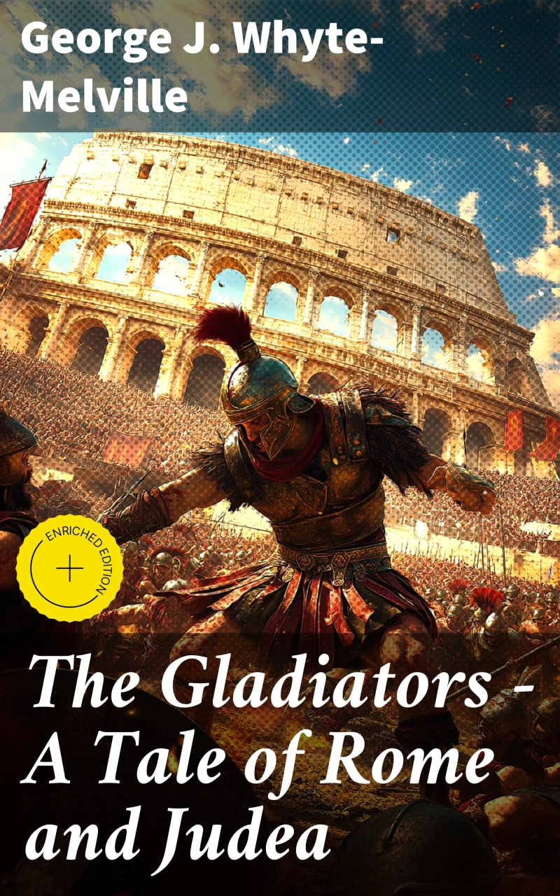 Portada: The Gladiators - A Tale of Rome and Judea