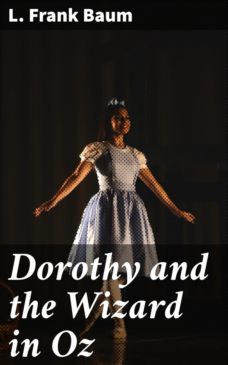 Portada: Dorothy and the Wizard in Oz