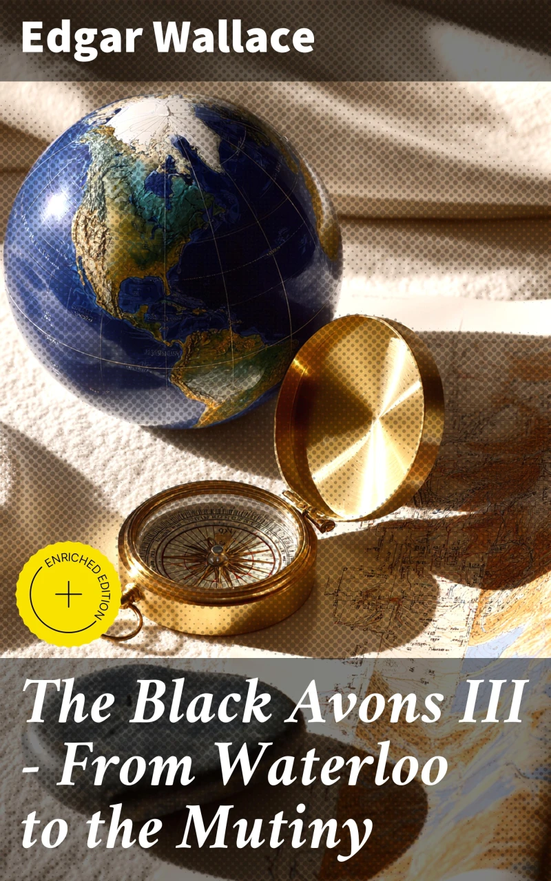 Portada: The Black Avons III - From Waterloo to the Mutiny