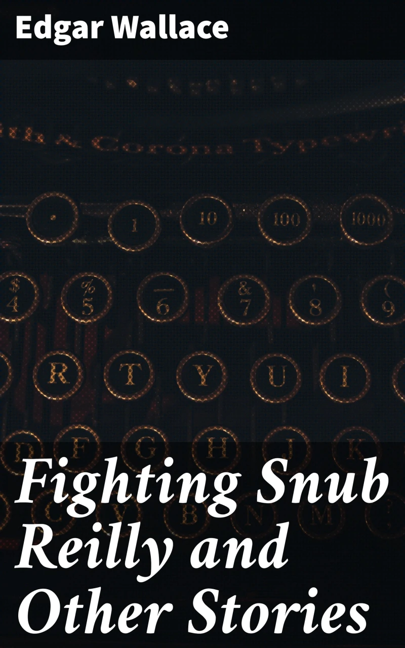Portada: Fighting Snub Reilly and Other Stories