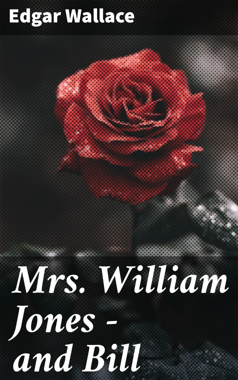 Portada: Mrs. William Jones - and Bill