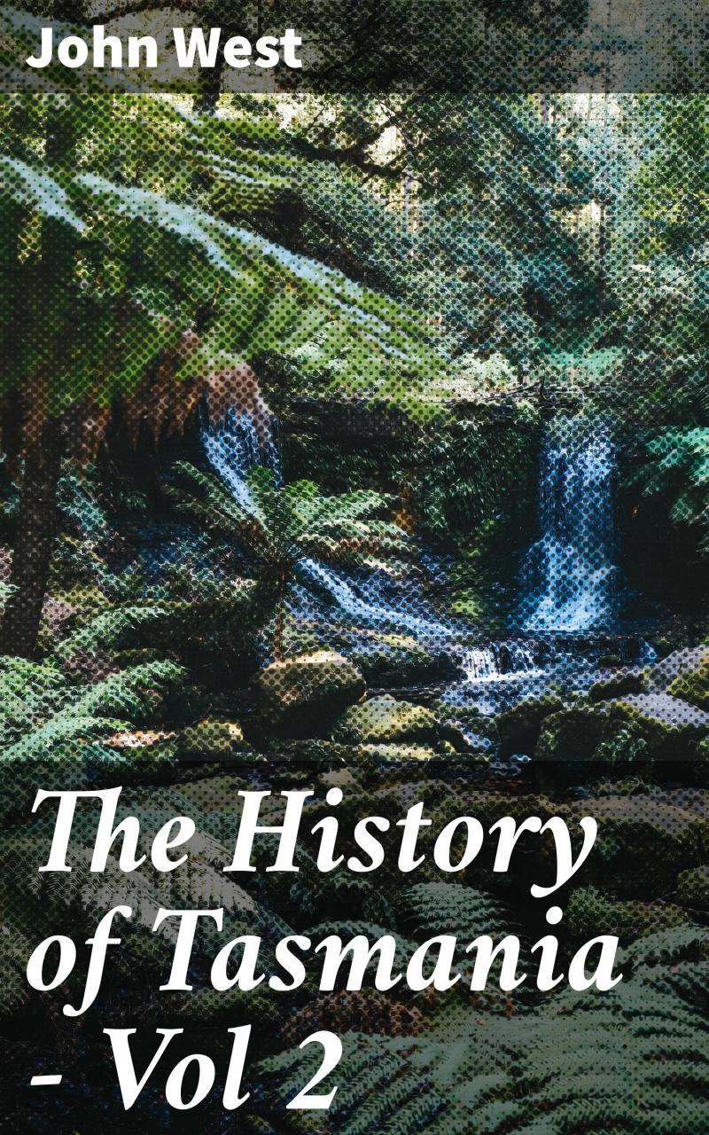 Portada: The History of Tasmania - Vol 2