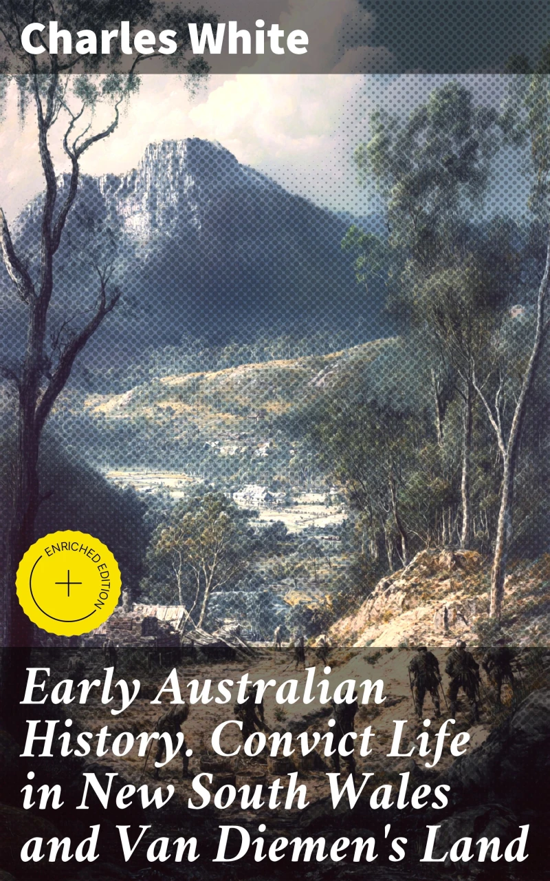 Portada: Early Australian History. Convict Life in New South Wales and Van Diemen's Land
