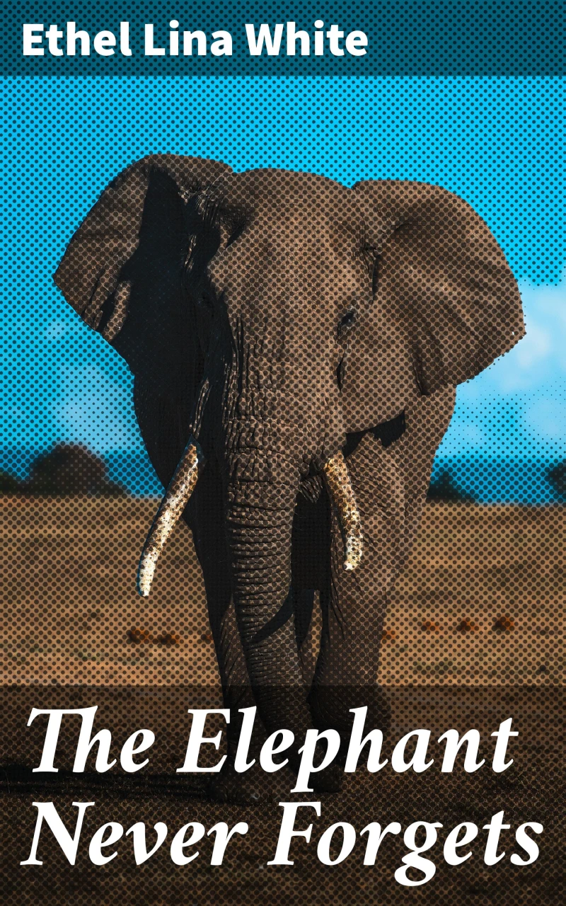 Portada: The Elephant Never Forgets