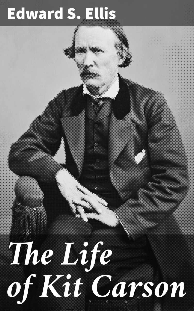 Portada: The Life of Kit Carson