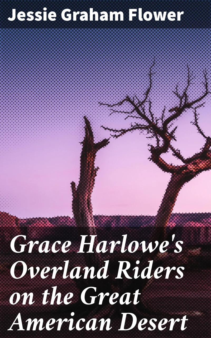 Portada: Grace Harlowe's Overland Riders on the Great American Desert