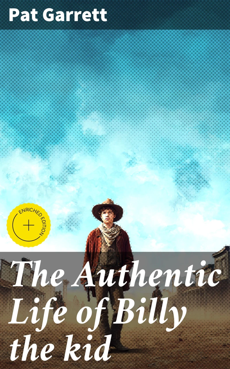 Portada: The Authentic Life of Billy the kid