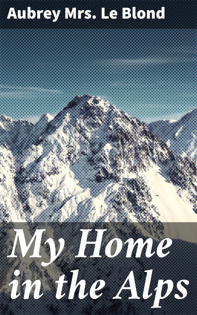 Portada: My Home in the Alps