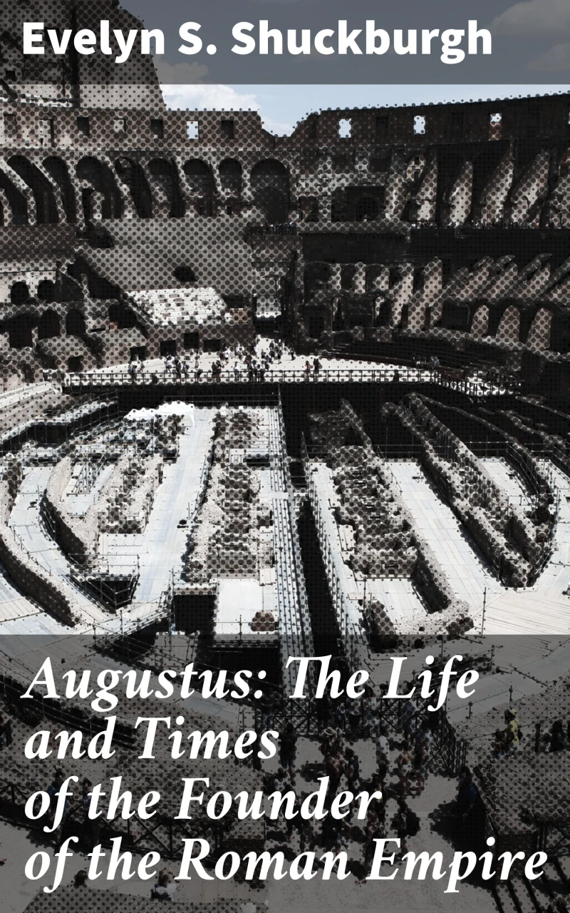 Portada: Augustus: The Life and Times of the Founder of the Roman Empire