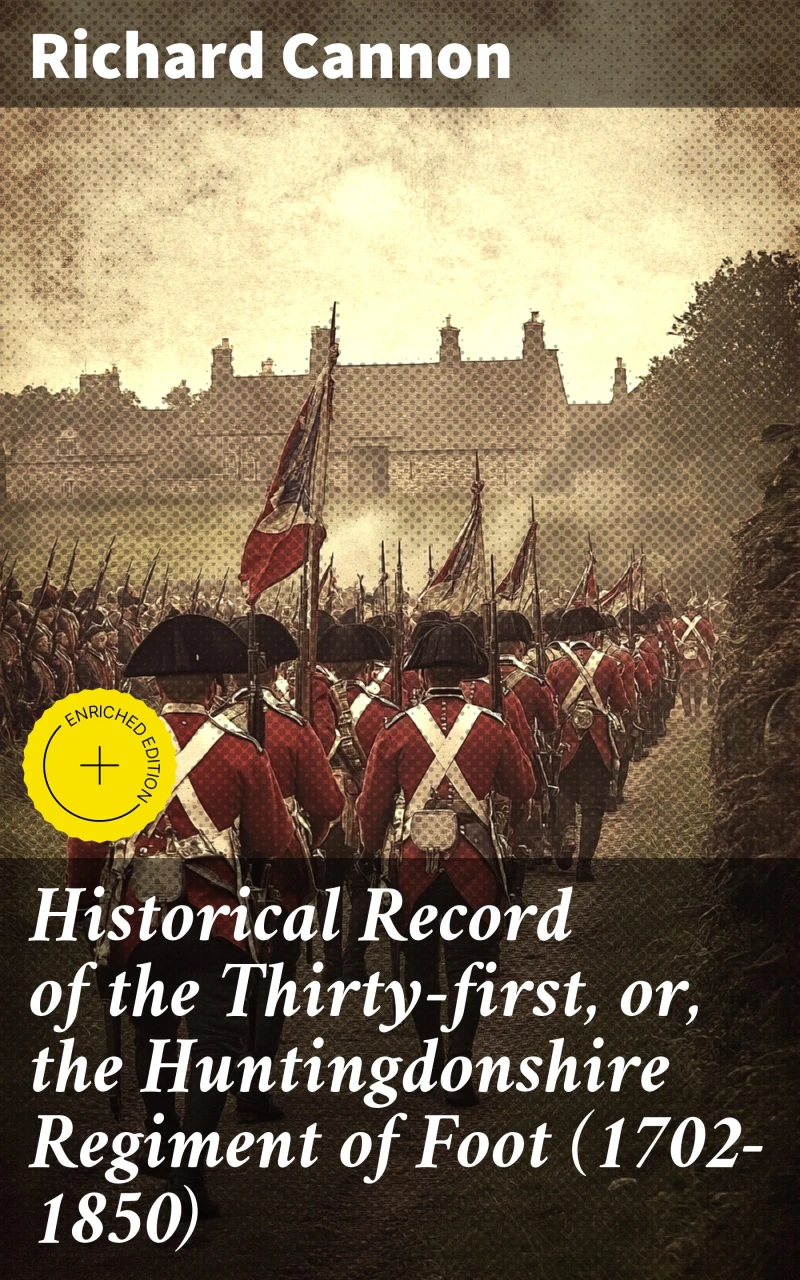 Portada: Historical Record of the Thirty-first, or, the Huntingdonshire Regiment of Foot (1702-1850)