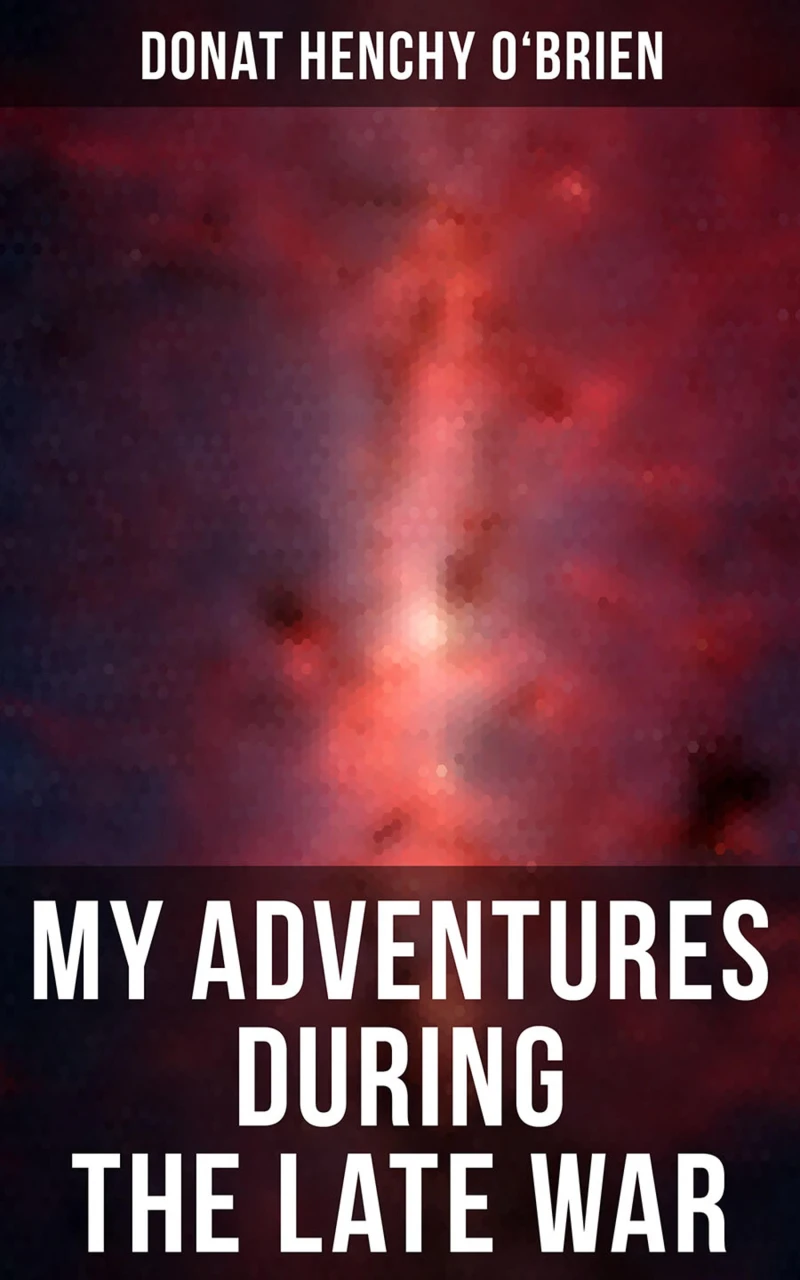 Portada: My Adventures During the Late War
