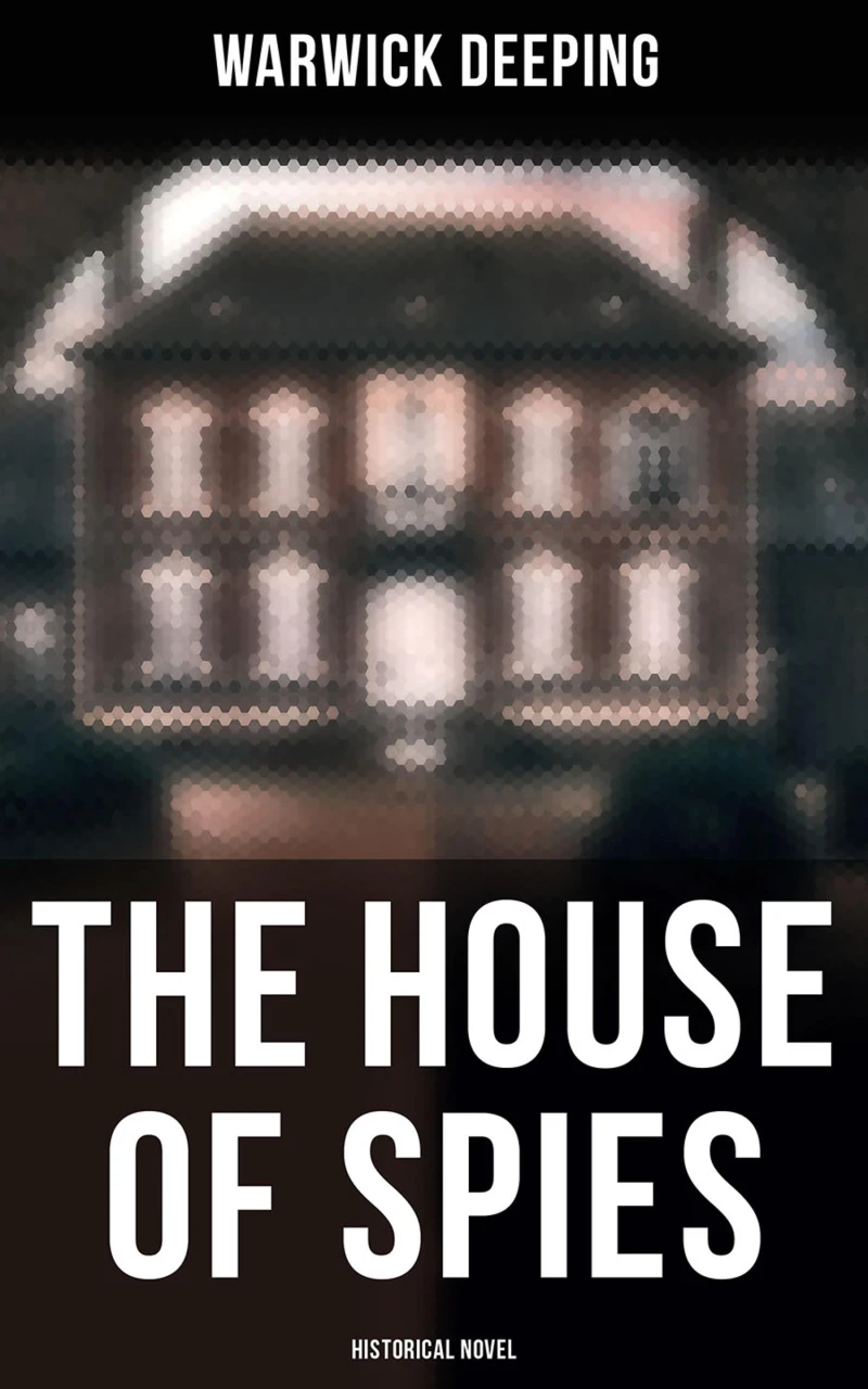 Portada: The House of Spies (Historical Novel)