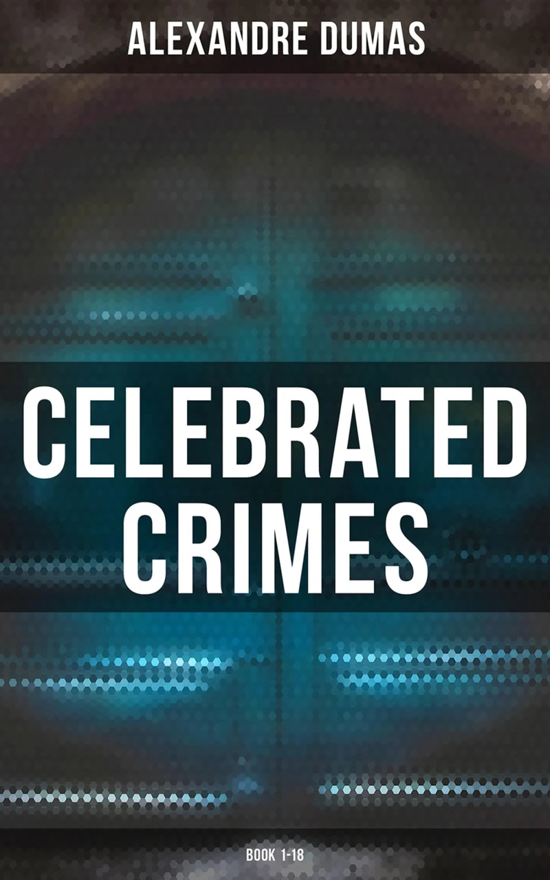 Portada: Celebrated Crimes (Book 1-18)