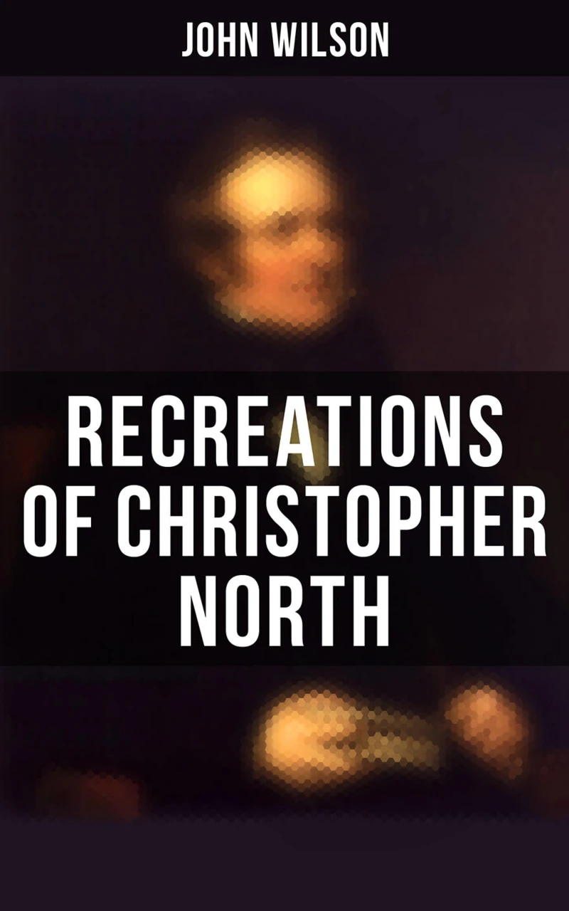 Portada: Recreations of Christopher North