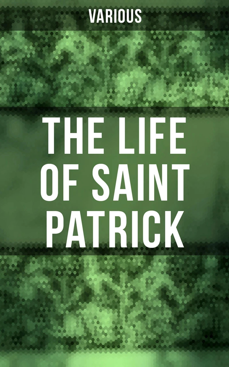 Portada: The Life of Saint Patrick